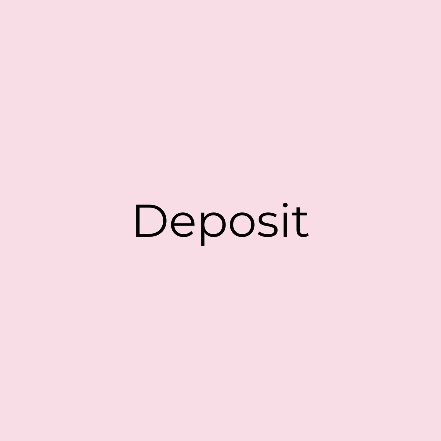 Deposit